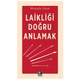 Laikliği Doğru Anlamak - Mustafa Solak