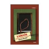 LAIKLIK ENIGMAYA DÖNÜŞEN PARADIGMA - AYTUNÇ ALTINDAL