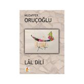 Lal Dili - Muzaffer Oruçoğlu