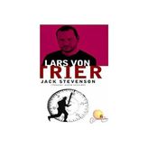 LARS VON TRIER - JACK STEVENSON