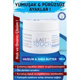 Last Touch Çatlak Onarıcı Mucize Ayak Bakım Kremi 100 ml ( Vazelin & Shea Butter )