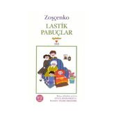 Lastik Pabuçlar - Zoşçenko