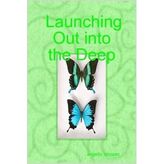 Launching Out into the Deep