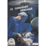 Le chirurgien demasque (Reflet et Racine)