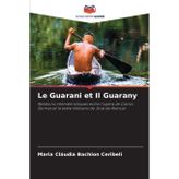 Le Guarani et Il Guarany