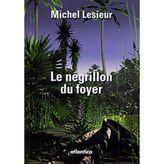 Le negrillon du foyer