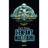 L'enfant nucléaire: Pica Morfal Boy