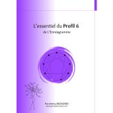 L'essentiel du Profil 6 de L'Ennéagramme