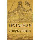 Leviathan: Why We Obey. How Power Lasts. The Book That Defined Modern Authority.