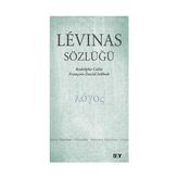 LEVINAS SÖZLÜĞÜ - RODOLPHE CALIN;FRANÇOİS DAVID SEBBAH