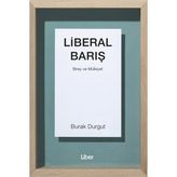 Liberal Barış - Burak Durgut