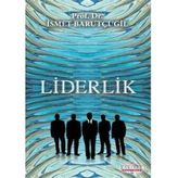 Liderlik - Prof. Dr. İsmet Barutçugil