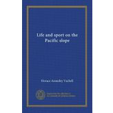 Life and sport on the Pacific slope