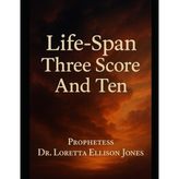 Life-Span Three Score And Ten