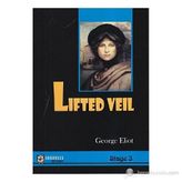 LIFTED VEIL (STAGE 3) - GEORGE ELIOT