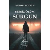 Liman Yayınevi Sesiz Ölüm Sürgün
