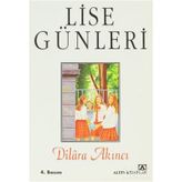 LISE GÜNLERİ - DILARA AKINCI