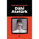 Lisinya Şam'dan Istanbul'a Dahi Atatürk