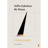 Lisinya Selfie Çubuksuz Bir Dünya