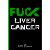 Liver Cancer : 2025 Weekly Planner