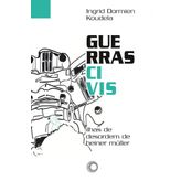Livro, Guerras civis: ilhas de desordem de Heiner Müller[LS]