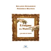 L'énigme des Maîtres: Les mains de l'éternité