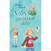 Lola Gazeteci Oldu Ciltli - İsabel Abedi