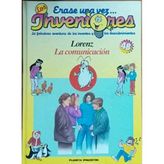 Lorenz. La Comunicación (Érase una Vez los Inventores)