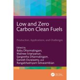 Low and Zero Carbon Clean Fuels: Production, Applications, and Challenges