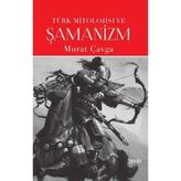 Ls Türk Mitolojisi ve Şamanizm