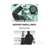 LUCHINO VISCONTI - GEOFFREY NOWELL-SMITH