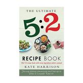 Mabelme Store The Ultimate 5:2 Diet Recipe Book: Easy, Calorie Counted Fast Day Meals You'll Love
