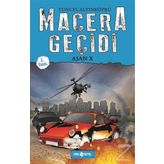 Macera Geçidi: Ajan X - Tuncel Altınköprü