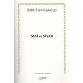 Mai ve Siyah - Halit Ziya Uşaklıgil