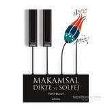 Makamsal Dikte ve Solfej - Ferit Bulut