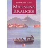 MAKARNA KRALİÇESİ - MARIA ORSINI NATALE