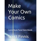 Make Your Own Comics: Comic Book Panel Sketchbook