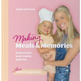 Making Meals & Memories - Hardcover Cookbook by Andrea Drinen