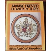 Making Pressed Flower Pictures (Craft Paperbacks)