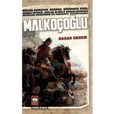Malkoçoğlu Avrupa'yı Titreten Akıncı Beyi - Nigar Pösteki -