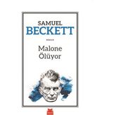 Malone Ölüyor - Samuel Beckett