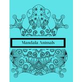 Mandala Animals: Adult Coloring Book
