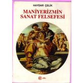 MANIYERIZMIN SANAT FELSEFESI - HAYDAR ÇELİK