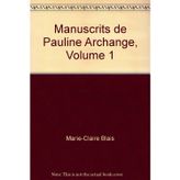 Manuscrits de Pauline Archange, Volume 1