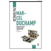 Marcel Duchamp Çırılçıplak Soyulmuş Görüntü - Octavio Paz