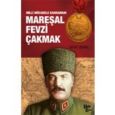 Mareşal Fevzi Çakmak - Semra Topçu