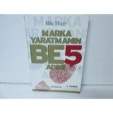MARKA YARATMANIN BEŞ ADIMI - MIKE MOSER