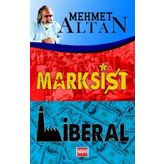 MARKSIST LIBERAL - MEHMET ALTAN