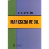 MARKSIZM VE DIL - JOSEF V. STALIN