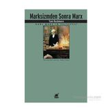 Marksizmden Sonra Marx - Tom Rockmore